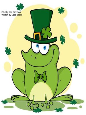 cover image of Chunky and the Frog
